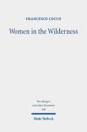 Women in the Wilderness di Francesco Cocco edito da Mohr Siebeck GmbH & Co. K