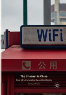 The Internet in China di Gianluigi Negro edito da Springer International Publishing