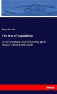 The law of population di Annie Besant edito da hansebooks
