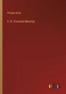 F.-D. Froment-Meurice di Philippe Burty edito da Outlook Verlag
