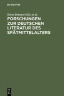 Forschungen zur deutschen Literatur des Spätmittelalters edito da De Gruyter