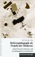 Reformpädagogik als Projekt der Moderne edito da Schoeningh Ferdinand GmbH