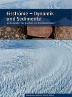 Eisströme - Dynamik und Sedimente edito da Schweizerbart Sche Vlgsb.