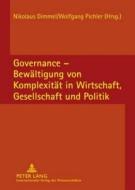 Governance - Bewältigung von Komplexität in Wirtschaft, Gesellschaft und Politik edito da Lang, Peter GmbH