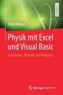 Physik mit Excel und Visual Basic di Dieter Mergel edito da Springer-Verlag GmbH