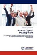 Human Capital Development di Indradevi Balasundaram edito da LAP Lambert Academic Publishing