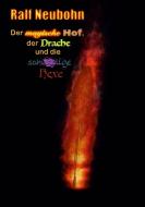 Der magische Hof, der Drache und die schusslige Hexe di Ralf Neubohn edito da Books on Demand