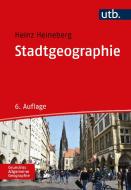 Stadtgeographie di Heinz Heineberg edito da UTB GmbH