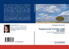 Podol'skie Toltry di Moskalyuk Ekaterina edito da Lap Lambert Academic Publishing