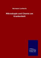 Mikroskopie und Chemie am Krankenbett di Hermann Lenhartz edito da TP Verone Publishing