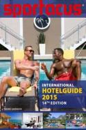 Spartacus International Hotel Guide di Briand Bedford edito da Bruno Gmuender Gmbh
