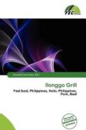 Ilonggo Grill edito da Fec Publishing