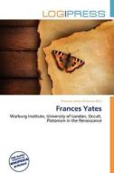 Frances Yates edito da Log Press