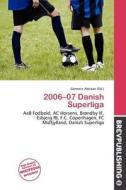 2006-07 Danish Superliga edito da Brev Publishing