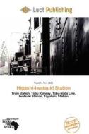 Higashi-iwatsuki Station edito da Lect Publishing