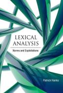 Lexical Analysis - Norms and Exploitations di Patrick Hanks edito da MIT Press