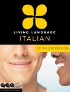 Complete Italian di Living Language edito da Random House Usa Inc