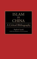 Islam in China di Raphael Israeli, Lynnette Gorman edito da Greenwood Publishing Group