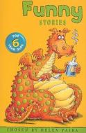 Funny Stories for Six Year Olds di Helen Paiba edito da MacMillan Children's Books
