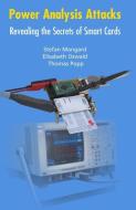 Power Analysis Attacks di Stefan Mangard, Elisabeth Oswald, Thomas Popp edito da Springer US
