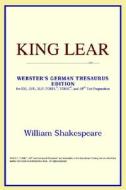 King Lear (webster's German Thesaurus Edition) di Icon Reference edito da Icon Health