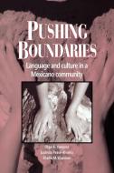 Pushing Boundaries di Olga A. Vasquez, Lucinda Pease-Alvarez, Sheila M. Shannon edito da Cambridge University Press