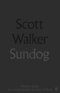 Sundog di Scott Walker edito da Faber & Faber