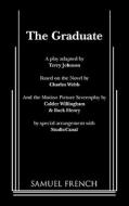 The Graduate di Terry Johnson edito da SAMUEL FRENCH TRADE