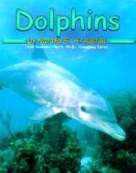 Dolphins di Martha E. H. Rustad edito da Pebble Books