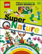 Lego Super Nature di DK edito da Dorling Kindersley