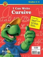 I Can Write Cursive, Grades 2 - 4 di Brighter Child, Vincent Douglas, School Specialty Publishing edito da Brighter Child
