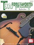 Texas Fiddle Favorites For Mandolin di Joe Carr edito da Mel Bay Music