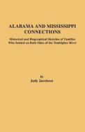 Alabama and Mississippi Connections di Judy Jacobson edito da Clearfield