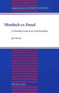 Murdoch «vs.»  Freud di Jack Turner edito da Lang, Peter