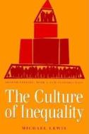 The Culture of Inequality di Michael Lewis edito da University of Massachusetts Press