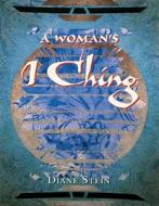 A Woman\'s I Ching di Diane Stein edito da Crossing Press,u.s.