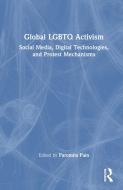 Global LGBTQ Activism edito da Taylor & Francis Ltd