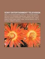 Sony Entertainment Television: Latin Ame di Books Llc edito da Books LLC, Wiki Series