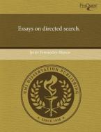 Essays On Directed Search. di Javier Fernandez-Blanco edito da Proquest, Umi Dissertation Publishing