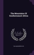 The Mountains Of Southernmost Africa di William Morris Davis edito da Palala Press