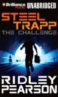 Steel Trapp: The Challenge di Ridley Pearson edito da Brilliance Corporation