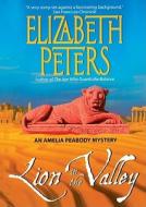 Lion in the Valley: An Amelia Peabody Mystery [With Headphones] di Elizabeth Peters edito da Findaway World