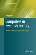 Computers in Swedish Society di Per Lundin edito da Springer London