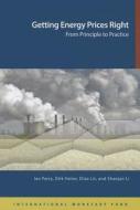 Parry, I:  Getting Energy Prices Right di Ian W. H. Parry edito da International Monetary Fund