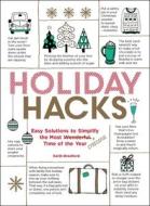 Holiday Hacks di Keith Bradford edito da Adams Media Corporation