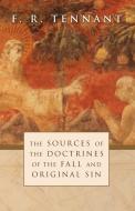 Sources of the Doctrines of the Fall and Original Sin di F. R. Tennant edito da Wipf & Stock Publishers