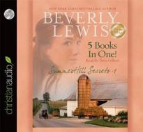 Summerhill Secrets, Volume 1 di Beverly Lewis edito da Christianaudio Fiction