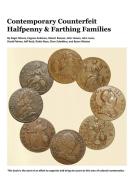 Contemporary Counterfeit Halfpenny & Farthing Families di Roger A. Moore, John L. Howes, Jeff R. Rock edito da Colonial Coin Collectors Club