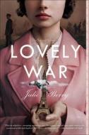 Lovely War di Julie Berry edito da TURTLEBACK BOOKS