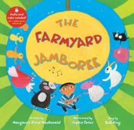 The Farmyard Jamboree di Margaret Read MacDonald edito da Barefoot Books Ltd